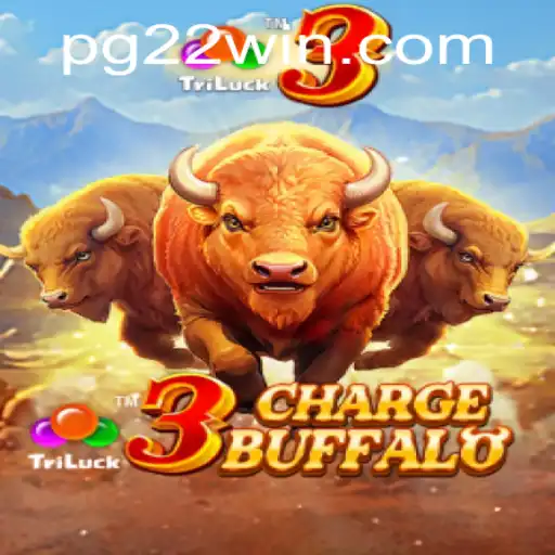 Exploring the Exciting World of 3ChargeBuffalo with 22Win