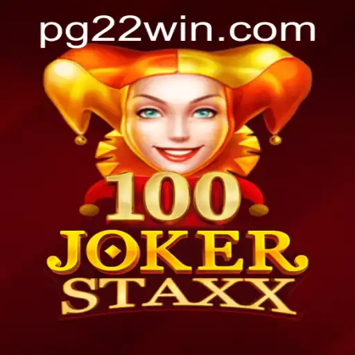 Exploring 100JokerStaxx: A Thrilling Adventure in the Realm of 22Win