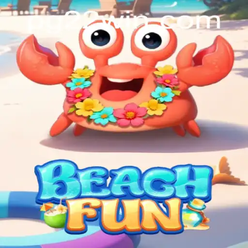 Exploring the Excitement of BeachFun: The 22Win Experience