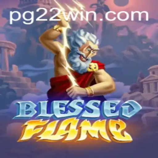 Exploring 'BlessedFlame': A New Frontier in Gaming with '22Win'