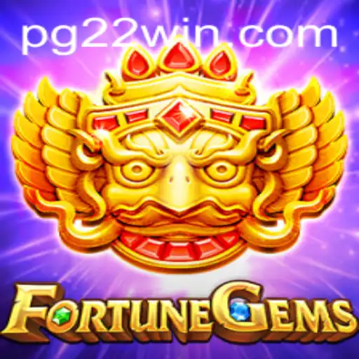 Exploring FortuneGems: The Enthralling World of 22Win