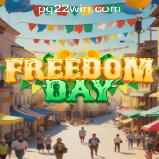 Experience the Thrill of FreedomDay: A Dive into the Innovative World of '22Win'