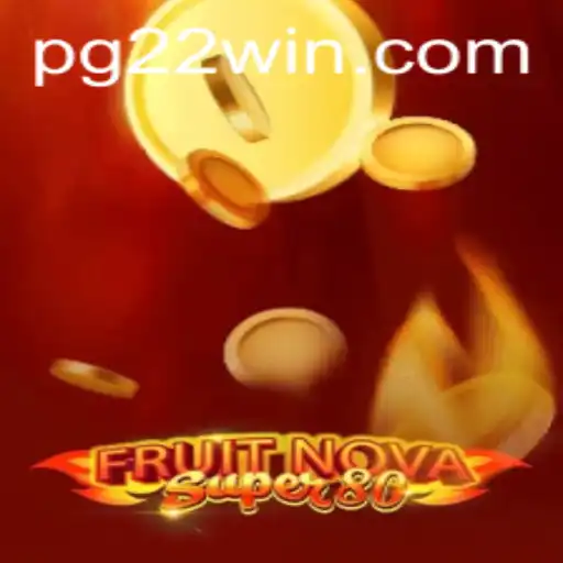 Unlocking the Excitement of FruitNovaSuper80: A Game of Luck and Strategy