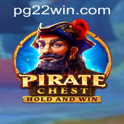 Discover the Adventurous World of PirateChest: Dive into 22Win Gaming Experience