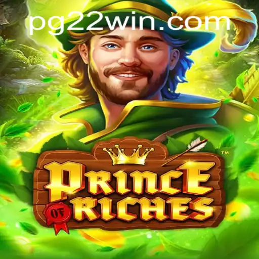 PrinceOfRiches: A Comprehensive Guide to Winning Big with 22Win