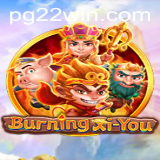Exploring the Mystical World of BurningXiYou: A Journey Through Myth and Adventure