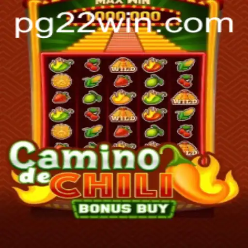 Exploring CaminodeChiliBonusBuy: A Thrilling Journey with 22Win