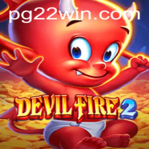 Exploring DevilFire2: An Engaging Adventure with 22Win