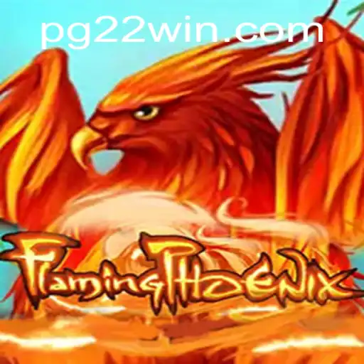 FlamingPhoenix: Soar to Victory with 22Win