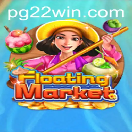 FloatingMarket: Discover the Enchanting World of 22Win