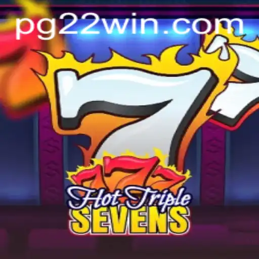 HotTripleSevens: A Modern Slot Game Revolution with 22Win