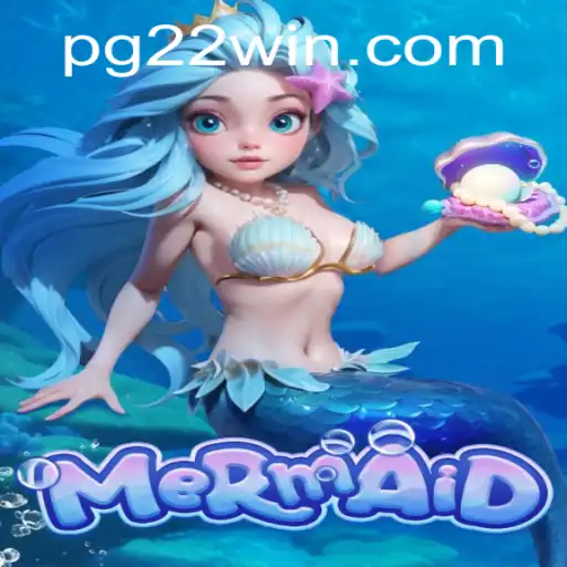 Discover the Enchanting World of 'Mermaid': A Dive into the Game with '22Win'