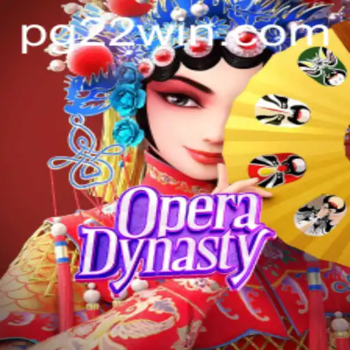Exploring the Captivating World of OperaDynasty with 22Win
