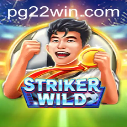 Experience the Thrilling Adventure of StrikerWILD with 22Win: An In-Depth Look at the Game