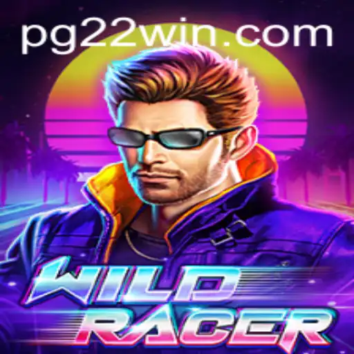 Discover the Thrills of WildRacer with 22Win Strategy